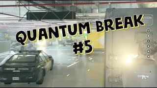 Quantum Break прохождение #5
