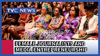 Female Journalists and Media Entrepreneurship