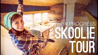 In Progress Skoolie School Bus Conversion Tour