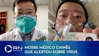 Morre médico chinês punido por alertar colegas sobre coronavírus