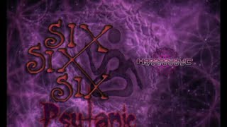 Dark psychedelic Dj mix by Psytanic: "sixSIXsix" - Darkpsy All the Way -
