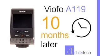The Viofo A119 After 10 Months of Ownership