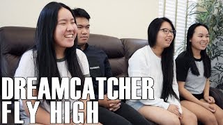 Dreamcatcher (드림캐쳐)- Fly High (Reaction Video)