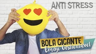 DIY BOLA GIGANTE ANTI STRESS ( Emoji Gesticulável ) | Aprenda com Edu