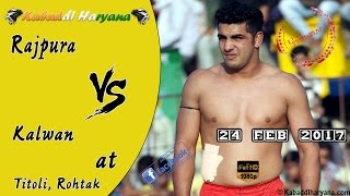 Rajpura Vs Kalwan(राजपुरा Vs कालवन सेमीफाइनल) Kabaddi Match at Titoli Rohtak