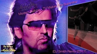 Modern Talking - TV Makes The Superstar /DJ Smith Remix/  video by kiren [2018]