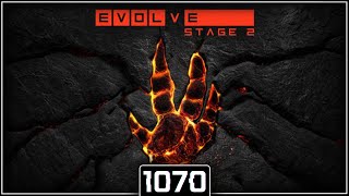 GTX 1070 | FX-8320 EVOLVE STAGE 2 | 1080p60FPS