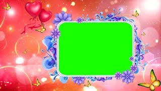 Green Screen background Animated video HD,Free Wedding Frame Green Screen Background Video