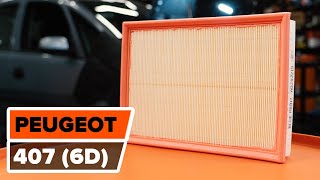 How to replace Air Filter on PEUGEOT 407 TUTORIAL | AUTODOC