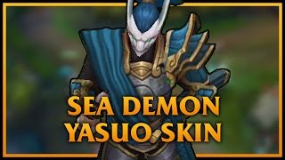 Sea Demon Yasuo LoL Custom Skin ShowCase