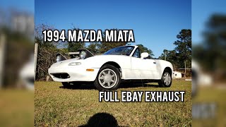 1994 Mazda Miata FULL EBAY (Speed Daddy) Exhaust (Header, Catback)