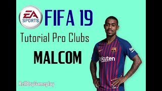 Fifa 19 | Tutorial face Malcom - Barcelona FC | Pro clubs