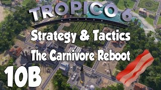 Tropico 6 Strategy & Tactics 10B: Finale (Closed Beta Gameplay)