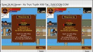 Ninja School - VXMM Víp Sever 2 - 10 Triệu Ăn 180 Triệu Là Có Thật