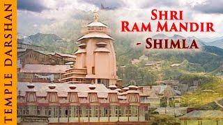 Shri Ram Mandir Shimla (Parisar) - Live Darshan - Indian Temple Tours - Ram Navami 2019
