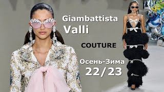 Giambattista Valli Couture мода осень-зима 2022/2023 в Париже | Стильная одежда и аксессуары
