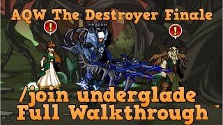 AQW /join Underglade Full Walkthrough | The Destroyer Finale