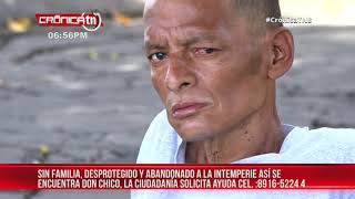 Don Chico un indigente que por 15 años ha sido socorrido por la ciudadanía de Nicaragua