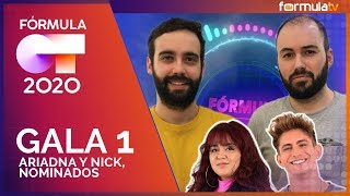 REACCIÓN Gala 1 OT 2020: La nominación de Ariadna y Nick, ¿injusta o merecida?