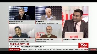 The Big Picture - GST: What are the roadblocks?