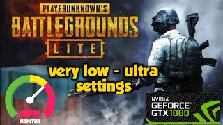 PUBG PC LITE | GTX 1060 +i5 3470  | Very low - Ultra Settings | benchmark | Gameplay