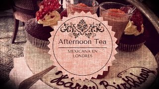 La hora del té inglés ❤︎ Mexicana en Londres