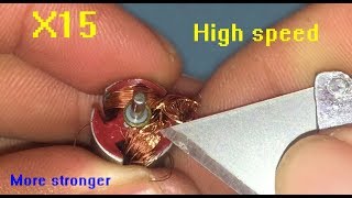How to upgrade DC motor to max speed  and more stronger  X15