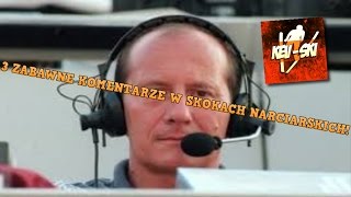 3 ZABAWNE REAKCJE KOMENTATORÓW W SKOKACH NARCIARSKICH!