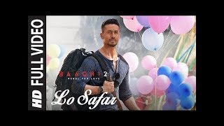 Baaghi 2 - O Saathiya (Full song) | Tiger shroff & Disha patani | Armaan malik | New Songs 2018 |