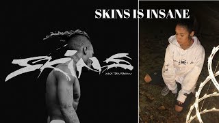 REACTION TO SKINS | XXXTENTACION |