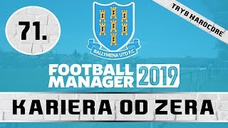Football Manager 2019 PL | Kariera od zera (Tryb HC) #71