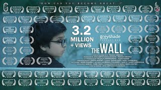 THE  WALL (AWARD WINNING MOTIVATIONAL SHORT FILM)