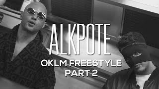 ALKPOTE - OKLM Freestyle Part. 2 (Prod by Young SkeyMa )