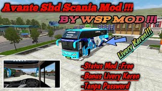Mod Bussid Bus Avante Shd Scania By Wsp Share mod