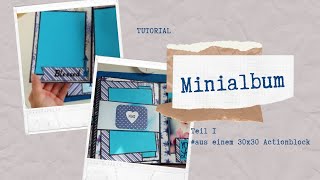 #Minialbum aus einem 30 x 30cm Actionblock Teil 1/ watch me craft
