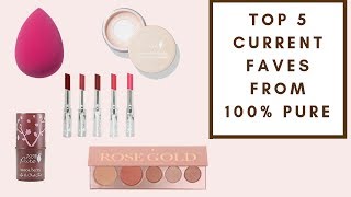 TOP 5 CURRENT FAVORITES FROM 100% PURE | Integrity Botanicals