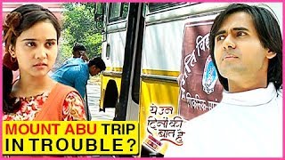 Naina And Sameer's MOUNT ABU TRIP In TROUBLE?  Yeh Un Dinon Ki Baat Hai - ये उन दिनों की बात है