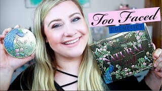 TOO FACED NATURAL LUST COLLECTION REVIEW + TRY ON