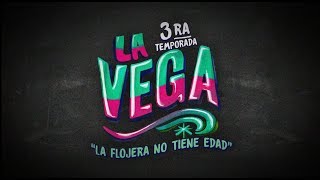 La Vega | 3° Temporada pronto en TVN | Buenos días a todos