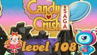 Candy Crush Saga Level 108