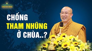 Chống Tham Nhũng Ở Chùa - Chuyện Nực Cười | Thầy Thích Trúc Thái Minh