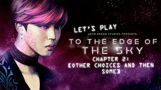 Let's Play: TTEOTS - BTS Visual Novel - Chapter 2: [OTHER CHOICES AND THEN SOME]