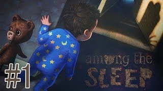 Among The Sleep | Mom?  (#1)