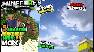5 SHADERS MCPE MIRIP MCPC..!! BUATAN INDONESIA, SUPPORT RAM 1GB