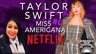Taylor Swift na Netflix e no Sundance Film Festival | MISS AMERICANA