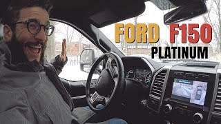 MY WEEK WITH THE FORD F150 PLATINUM PICKUP TRUCK!!!
