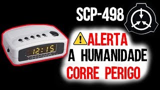 A VERDADE SOBRE: SCP-498 - NUNCA ACORDE COM ESSE RELOGIO