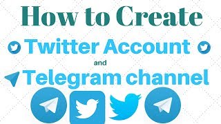 How to Create a Twitter Account and a Telegram channel (Bangla Tutorial )