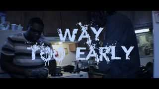 Kasket - Way Too Early(Official Video)