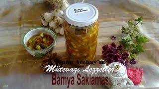 Bamya Saklaması (Yemek Tarifleri)